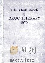 THE YEAR BOOK OF DRUG THERAPY 1970（1970 PDF版）