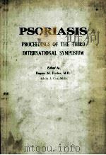 PSORIASIS:PROCEEDINGS OF THE THIRD INTERNATIONAL SYMPOSIUM   1982  PDF电子版封面  0808914723   