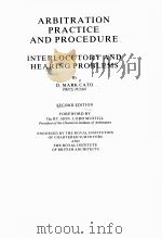 ARBITRATION PRACTICE AND PROCEDURE  INTERLOCUTORY AND HEARING PROBLEMS  2  SECOND EDITION   1997  PDF电子版封面  1859781500  D.MARK CATO 