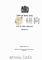 LAWS OF HONG KONG SALE OF GOODS ORDINANCE CHSPER 26   1977  PDF电子版封面    REVISED EDITION 