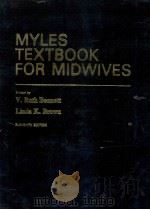 MYLES TEXTBOOK FOR MIDWIVES  ELEVENTH EDITION   1989  PDF电子版封面  0443030774   