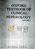 OXFORD TEXTBOOK OF CLINICAL NEPHROLOGY VOLUME 3   1992  PDF电子版封面  0192621548  STEWART CAMERON  ALEX M.DAVISO 