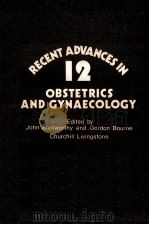 RECENT ADVANCES IN OBSTETRICS AND GYNAECOLOGY  NUMBER TWELVE（1977 PDF版）