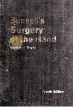 BUNNELL'S SURGERY OF THE HAND  FOURTH EDITION   1964  PDF电子版封面    JOSEPH H.BOYES 