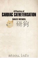 A PRACTICE OF CARDIAC CATHETERISATION（1968 PDF版）