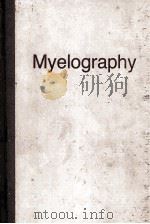 MYELOGRAPHY  THIRD EDITION（1975 PDF版）