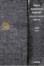 CLINICAL RADIATION THERAPY  SECOND EDITION（1949 PDF版）