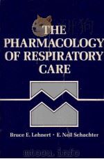 Pharmacology of Respiratory Care   1980  PDF电子版封面  9780801629211;0801629217  B.E. Lehnert 