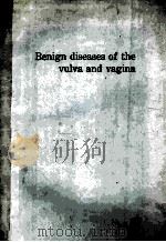 BENIGN DISEASES OF THE VULVA AND VAGINA（1969 PDF版）