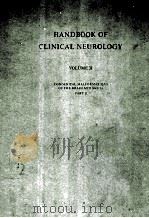 HANDBOOK OF CLINICAL NEUROLOGY  VOLUME 31  CONGENITAL MALFORMATIONS OF THE BRAIN AND SKULL  PART 2（1977 PDF版）