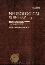 NEUROLOGICAL SURGERY:A COMPREHENSIVE REFERENCE GUIDE TO THE DIAGNOSIS AND MANAGEMENT OF NEUROSURGICA（1973 PDF版）