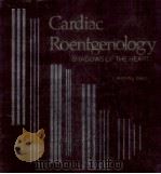 CARDIAC ROENTGENOLOGY:SHADOWS OF THE HEART（1981 PDF版）