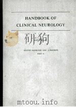 HANDBOOK OF CLINICAL NEUROLOGY VOLUME 22 SYSSTEM DISORDERS AND ATROPHIES  PART 2（1975 PDF版）