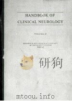 HANDBOOK OF CLINICAL NEUROLOGY VOLUME 29 METABOLIC AND DEFICIENCY DISEASES OF THE NERVOUS SYSTEM  PA   1977  PDF电子版封面  0720472296  P.J.VINKEN  G.W.BRUYN  HAROLD 