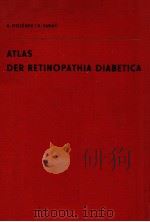 ATLAS DER RETINOPATHIA DIABETICA   1966  PDF电子版封面    A.DOLENEK  A.TAKAC 