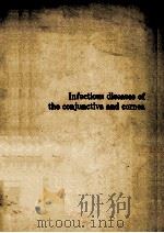 INFECTIOUS DISEASES OF THE CONJUNCTIVA AND CORNEA:SYMPOSIUM OF THE NEW ORLEANS ACADEMY OF OPHTHALMOL（1963 PDF版）