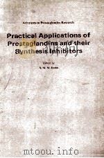 Practical applications of prostaglandins and their synthesis inhibitors   1979  PDF电子版封面    ed. by S. M. M. Karim. 
