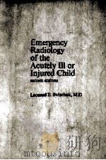 Emergency Radiology of the Acutely Ill or Injured Child（1986 PDF版）