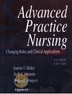 ADVANCED PRACTICE NURSING:CHANGING ROLES AND CLINICAL APPLICATIONS  SECOND EDITION（1996 PDF版）