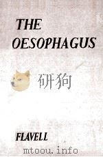 The oesophagus   1963  PDF电子版封面     