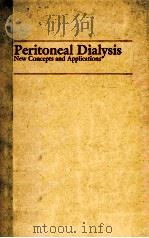 PERITONEAL DIALYSIS:NEW CONCEPTS AND APPLICATIONS   1990  PDF电子版封面  0443087164   