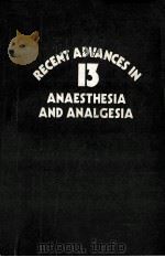 RECENT ADVANCES IN ANAESTHESIA AND ANALGESIA  NUMBER THIRTEEN（1979 PDF版）