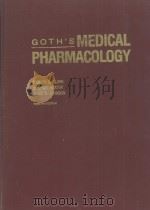 GOTH'S MEDICAL PHARMACOLOGY  TWELFTH EDITION   1988  PDF电子版封面  0801611679  WESLEY G.CLARK  D.CRAIG BRATER 