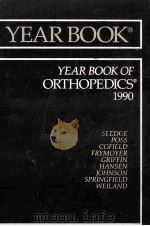 THE YEAR BOOK OF ORTHOPEDICS  1990   1990  PDF电子版封面  0815118945  CLEMENT B.SLEDGE 