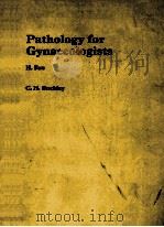 Pathology for gynaecologists   1982  PDF电子版封面  0713144025  Fox;H.;Buckley;C. H. 