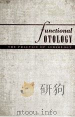 FUNCTIONAL OTOLOGY:THE PRACTICE OF AUDIOLOGY（1955 PDF版）