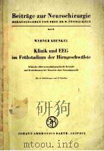 KLINIK UND EEG IM FRUHSTADIUM DER HIRNGESCHWULSTE   1967  PDF电子版封面    W.KRENKEL 