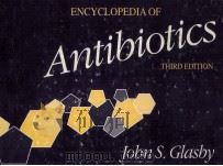 ENCYCLOPEDIA OF ANTIBIOTICS  3RD EDITION   1992  PDF电子版封面  0471929220  JOHN S.GLASBY 