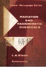 radiation and radiomimetic chemicals   1963  PDF电子版封面    L.A.Elson 