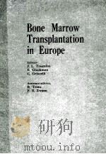 BONE MARROW TRANSPLANTATION IN EUROPE  VOLUME 2   1981  PDF电子版封面  044490204X   