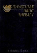 Cardiovascular drug therapy   1990  PDF电子版封面  072162409X  Messerli;Franz H. 