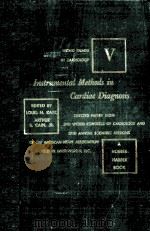 Instrumental methods in cardiac diagnosis   1956  PDF电子版封面    Katz;Louis N.;Caid;Arthur S. 