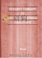 CURRENT THERAPY IN NEONATAL-PERINATAL MEDICINE 2（1990 PDF版）