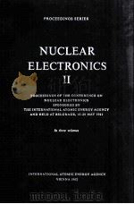 NUCLEAR ELECTRONICS  II   1962  PDF电子版封面     