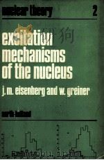 EXCITATION MECHANISMS OF THE NUCLEUS  VOLUME 2（1976 PDF版）