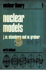 NUCLEAR MODELS   1975  PDF电子版封面  072040326X   