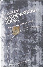 A course in mathematical logic   1977  PDF电子版封面  0720428440  by J. L. Bell and M. Machover. 