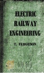 Electric railway engineering（1955 PDF版）