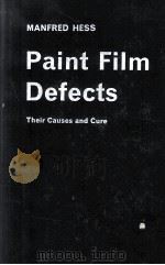 PAINT FILM DEFECTS THEIR CAUSES AND CURE  SECOND EDITION   1965  PDF电子版封面     