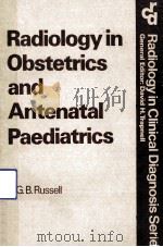 RADIOLOGY IN OBSTERICS AND ANTENATAL PAEDIATRICS（1977 PDF版）