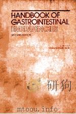 HANDBOOK OF GASTROINTESTINAL EMERGENCIES  SECOND EDITION（1987 PDF版）
