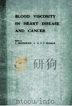 BLOOD VISCOSITY IN HEART DISEASE AND CANCER   1981  PDF电子版封面  008024954X  LEOPOLD DINTENFASS  GEOFFREY V 