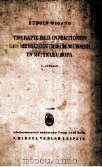 THERAPIE DER INFEKTIONEN DES MENSCHEN DURCH WURMER IN MITTELEUROPA（1953 PDF版）