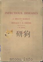 INFECTIOUS DISEASES  SECOND EDITION   1978  PDF电子版封面  0433093102  A.MELVIN RAMSAY  RONALD T.D.EM 
