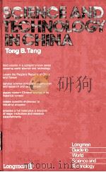 Science and technology in China   1984  PDF电子版封面  0582900565  Tang;Tong B. 