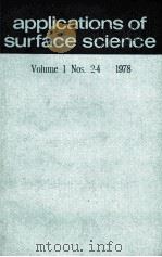 APPLICATIONS OF SURFACE SCIENCE  VOLUME I NOS.2-4 1978   1978  PDF电子版封面     